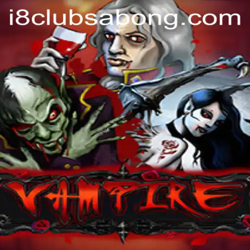 Vampire: A Thrilling Journey into the Dark World of i8club